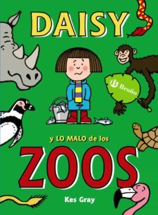 daisy y lo malo de los zoos-kes gray-9788469605424