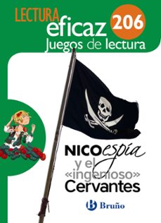 nico espia y el ingenioso cervantes (juego de lectura mec-9788469632024