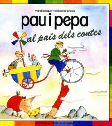 pau i pepa al pais dels contes-9788472028524
