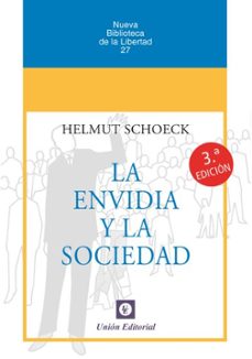 la envidia y la sociedad (rustica) (3ª ed.)-9788472098824