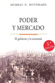 poder y mercado 2025. el gobierno y la economia-murray n. rothbard-9788472099524