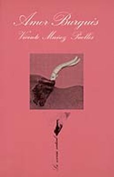 amor burgues-vicente muñoz puelles-9788472233324