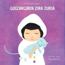 goizargiren zira zuria-9788472909724