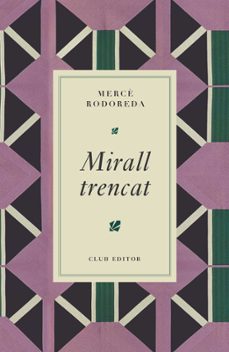 mirall trencat-merce rodoreda-9788473295024