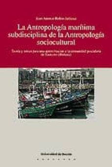 la antropologia maritima subdisciplina de antropologia sociocultu ral-juan antonio rubio ardanaz-9788474853124