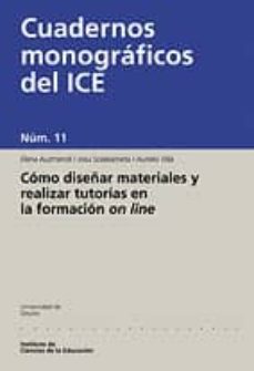 como diseñar materiales y realizar tutorias en la formacion on li ne (cuadernos monograficos del ice nº 11)-9788474858624
