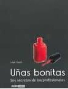 uñas bonitas: los secretos de los profesionales-9788475566924
