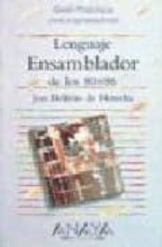 lenguaje ensamblador de los 80 x 86 (guias practicas)-jon beltran de heredia-9788476146224