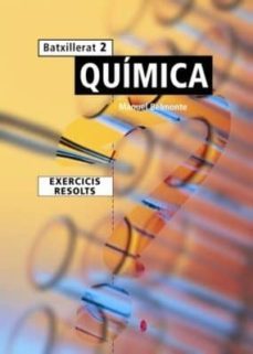 quimica. segon curs. exercicis resolts catala-9788476283424