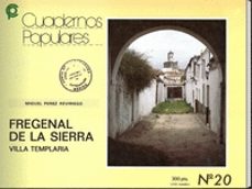 fregenal de la sierra, villa templaria-miguel perez reviriego-9788476710524