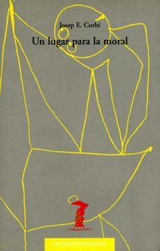 un lugar para la moral-josep e. corbi-9788477746324