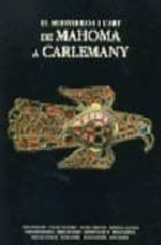 el mediterrani i l art: de mahoma a carlemany-roberto cassanelli-9788477827924