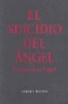 el suicidio del angel (viii premio de teatro martin recuerda)(200 6)-aurora mateos-9788478074624