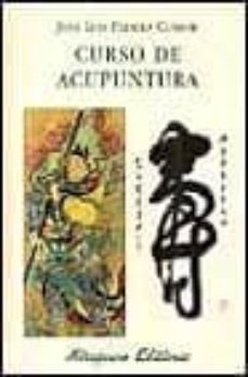 curso de acupuntura-jose luis padilla corral-9788478132324