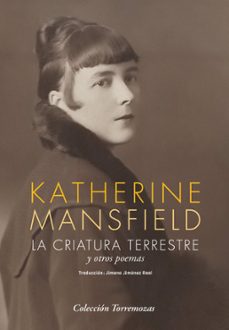 la criatura terrestre-katherine mansfield-9788478399024