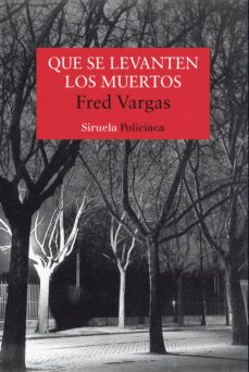 que se levanten los muertos (serie los tres evangelistas 1)-9788478448524