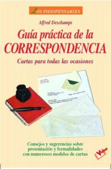 guia practica de la correspondencia-alfred deschamps-9788479273224