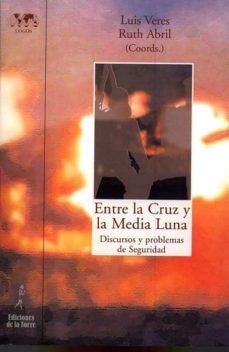 entre la cruz y la media luna (ebook)-luis veres-9788479606824