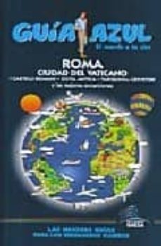roma y ciudad del vaticano (guia azul)-9788480236324