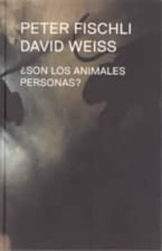 son los animales personas-david weiss-9788480263924