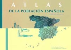 atlas de la poblacion española: analisis de base municipal-pedro reques velasco-vicente rodriguez rodriguez-9788481022124