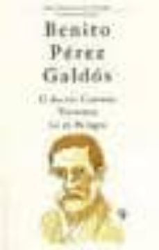 benito perez galdos 9: el doctor centeno, tormento, la de bringas-9788481035124