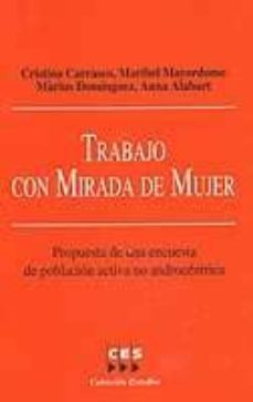 trabajo con mirada de mujer: propuesta de una encuesta de poblaci on activa no androcentrica-cristina et al. carrasco-9788481882124
