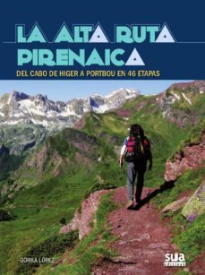 la alta ruta pirenaica (ebook)-gorka lopez-9788482165424
