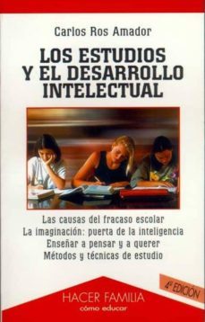 los estudios y el desarrollo intelectual (2ª ed.)-9788482395524