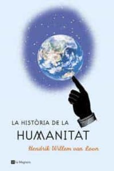 la historia de la humanitat-hendrik willem van loon-9788482645124
