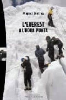 l everest a l hora punta-miquel molina-9788483303924