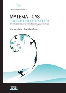 matematicas: placer, poder, a veces dolor (ebook)-cesar saenz castro-9788483444924