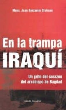 en la trampa iraqui-jean benjamin sleiman-9788483530924