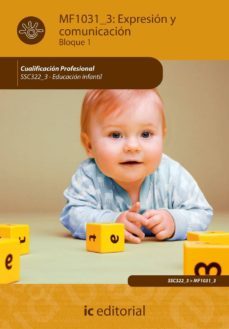 (i.b.d.)expresion y comunicacion. ssc322_3 - educacion infantil-9788483642924