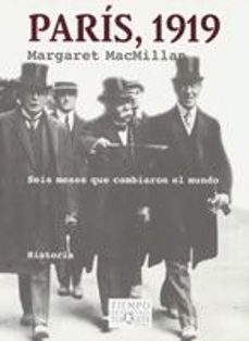 MACMILLAN, Margaret. Paz em Paris 1919 - A Conferência de Paris e