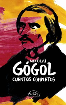 cuentos completos-nicolai vasilievich gogol-9788483933824