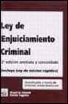 ley de enjuiciamiento criminal (incluye ley de juicios rapidos) ( 2ª ed.)-9788484427124