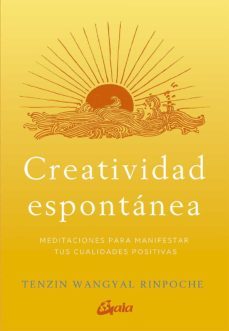 creatividad espontanea (e-book) (ebook)-tenzin wangyal rinpoche-9788484459224