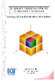 diseño y explotacion de almacenes de datos: conceptos basicos de modelado-juan carlos trujillo-9788484549024