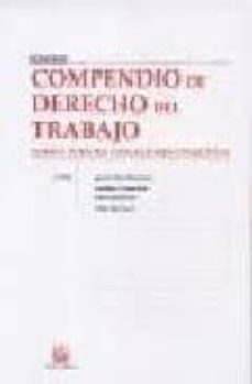 compendio de derecho del trabajo. tomo i: fuentes y relaciones co lectivas-ignacio albiol montesinos-9788484566724