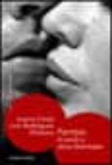 parejas: el amor y otras libertades-9788484602224