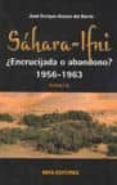 sahara-ifni, ¿encrucijada o abandono? 1956-1963. tomo ii-9788484653424