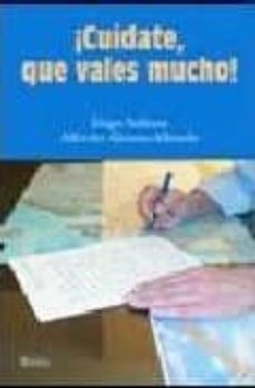¡cuidate, que vales mucho!-iñigo salinas-9788484692324