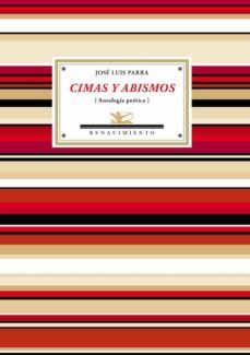 cimas y abismos (ebook)-jose luis parra-9788484727224