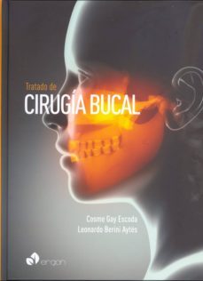 tratado de cirugia bucal (t. 1)-cosme gay-9788484731924