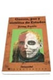 guerra, paz y sistema de estado-9788487095924