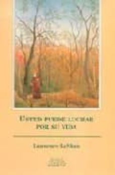 usted puede luchar por su vida-lawrence leshan-9788487598524