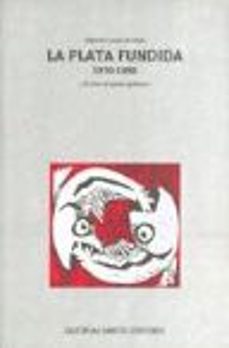 la plata fundida, 1970-1995: 25 años de poesia gaditana-9788488599124