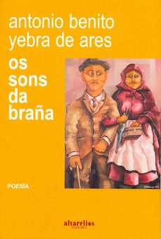 os sons da braña-antonio benito yebra de ares-9788489323124