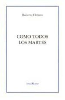como todos los martes-roberto herrero-9788489753624